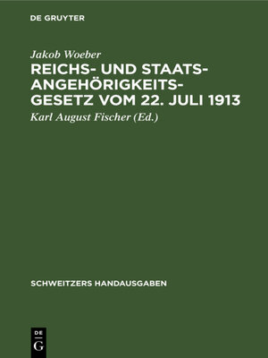 cover image of Reichs- und Staatsangehörigkeitsgesetz vom 22. Juli 1913